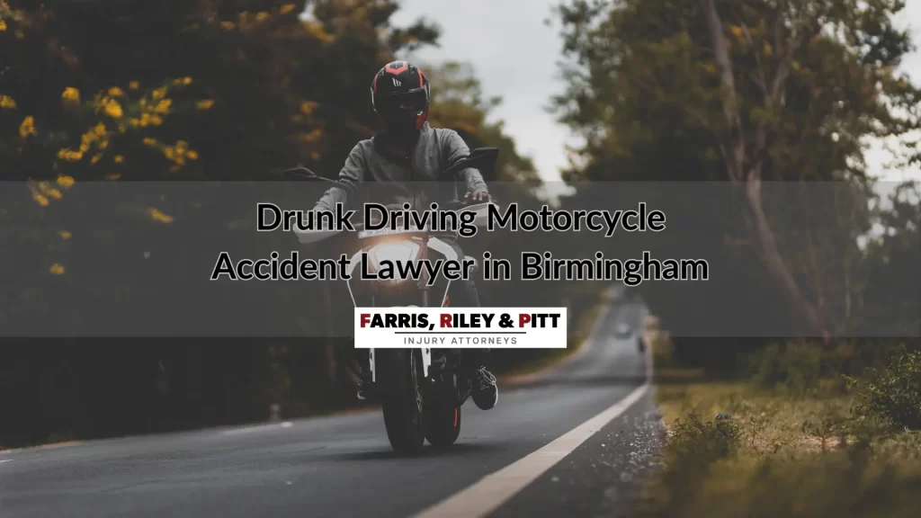 Drunk Driving Motorcycle Accident Lawyer in Birmingham