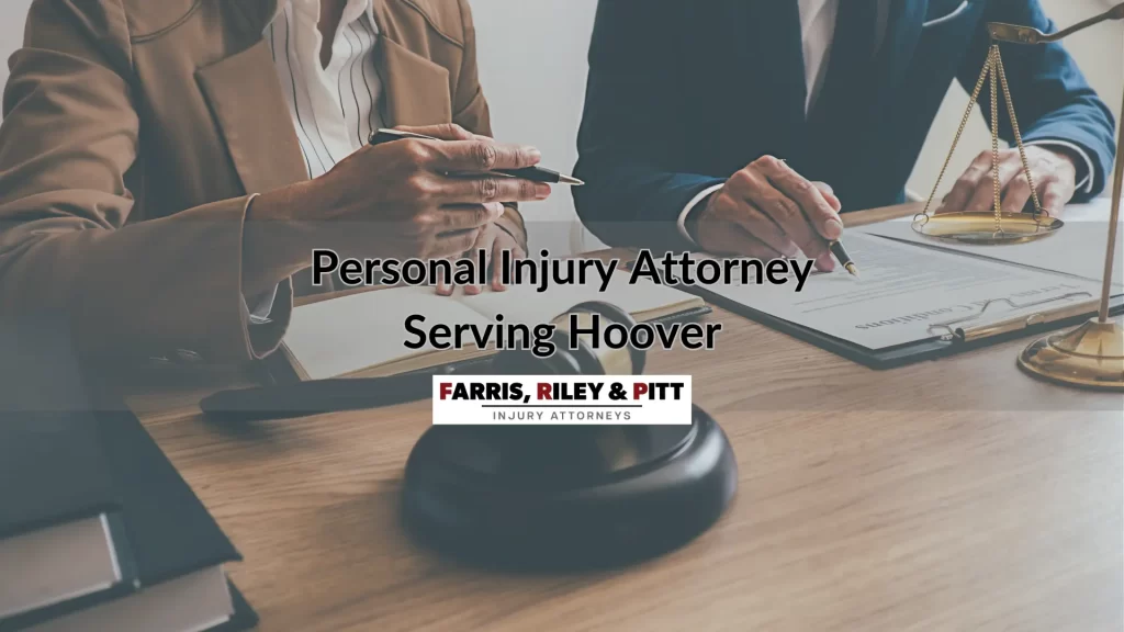 Personal Injury Attorney Serving Hoover